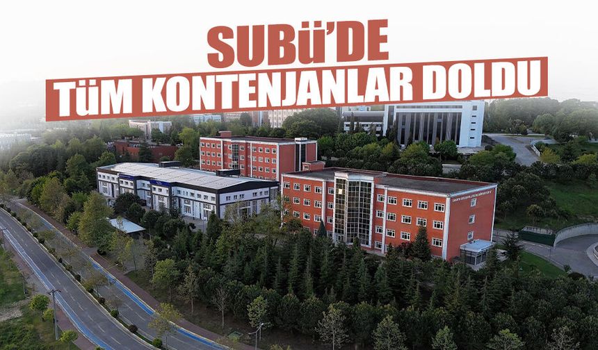 SUBÜ’de Tüm Kontenjanlar Doldu