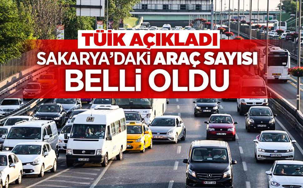 Sakarya’da Trafiğe Kayıtlı Araç Sayısı 451 Bini Aştı