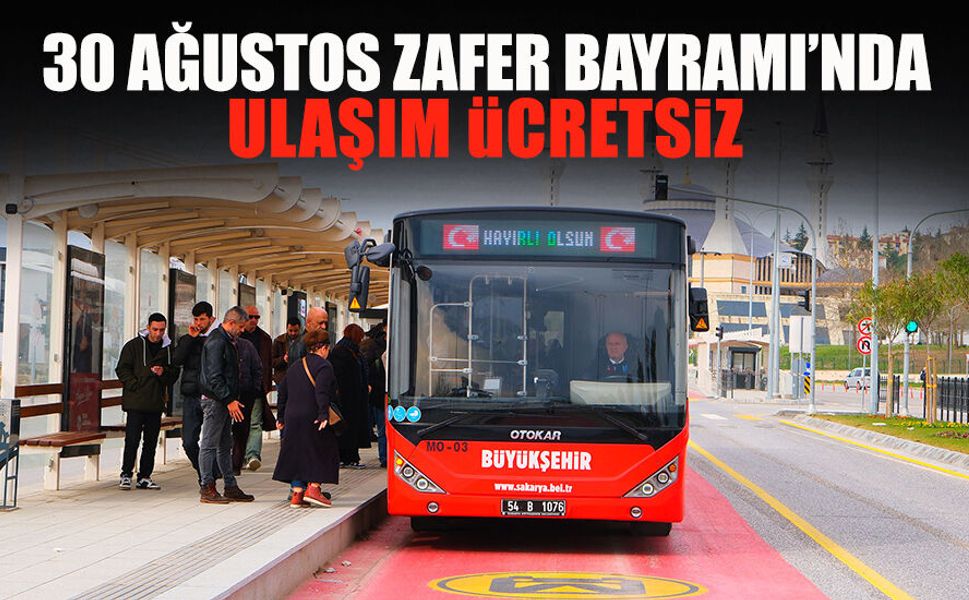 30 Ağustos Zafer Bayramı’nda Ulaşım Ücretsiz