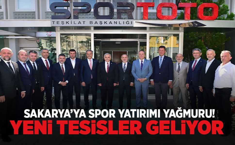 Sakarya’ya Spor Yatırımı Yağmuru!