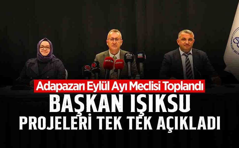 Adapazarı Meclisi Toplandı: Işıksu Projeleri Açıkladı