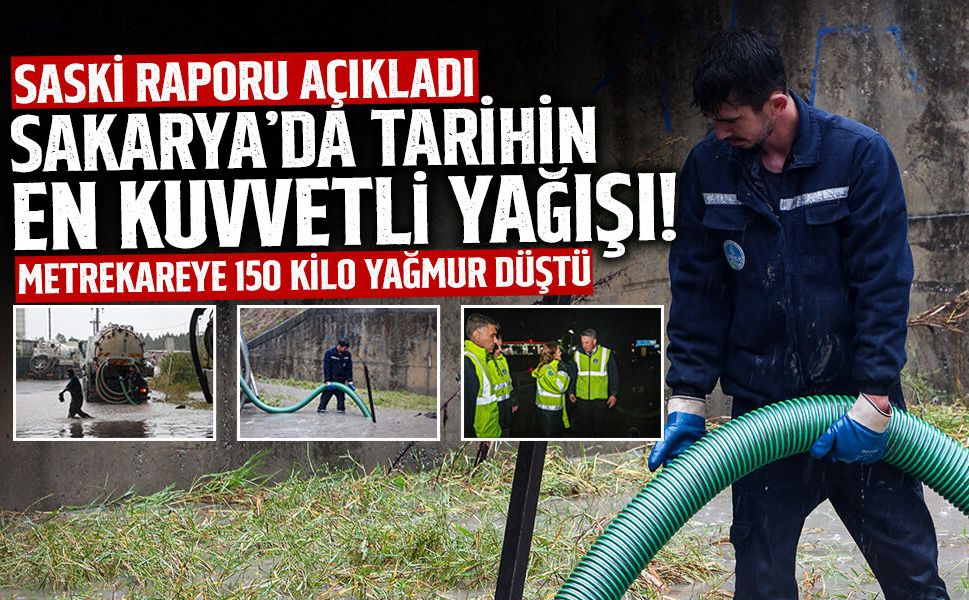 Sakarya’da Tarihin En Kuvvetli Yağışı!