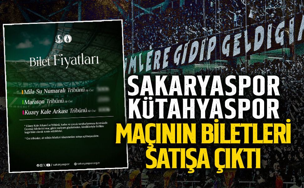 Sakaryaspor-Kütahyaspor Maçının Biletleri Satışta