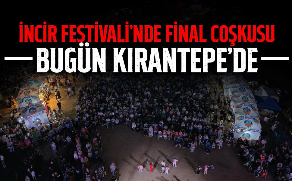 Serdivan İncir Festivali’nde Final Coşkusu Bugün Kırantepe’de