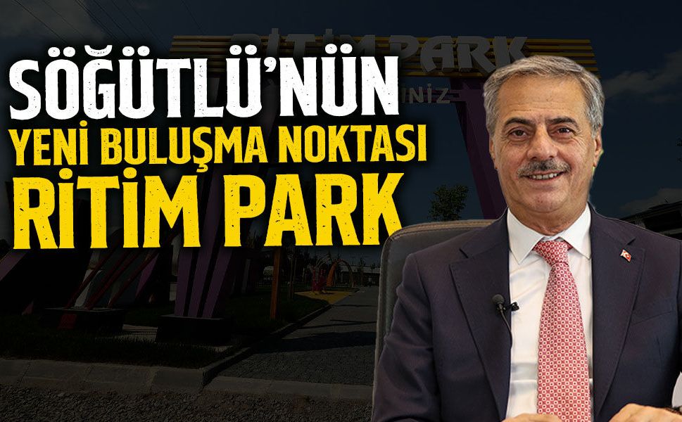 Söğütlü’nün Yeni Buluşma Noktası Ritim Park