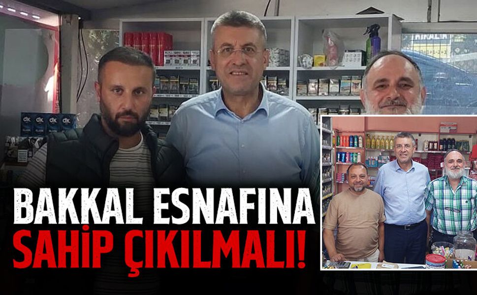 Başkan Akdardağan: Bakkal Esnafına Sahip Çıkılmalı!