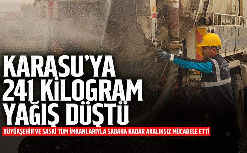 Karasu'ya Rekor Yağış: Metrekareye 241 Kg Yağış Düştü