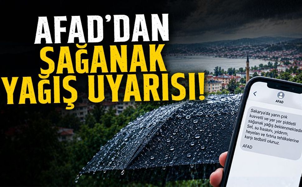 AFAD’dan Sakarya’ya Sağanak Yağış Uyarısı!