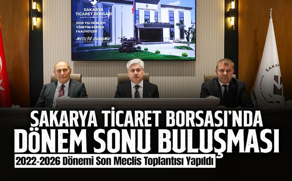 STB'de 2022-2026 Döneminin Son Meclis Toplantısı Yapıldı