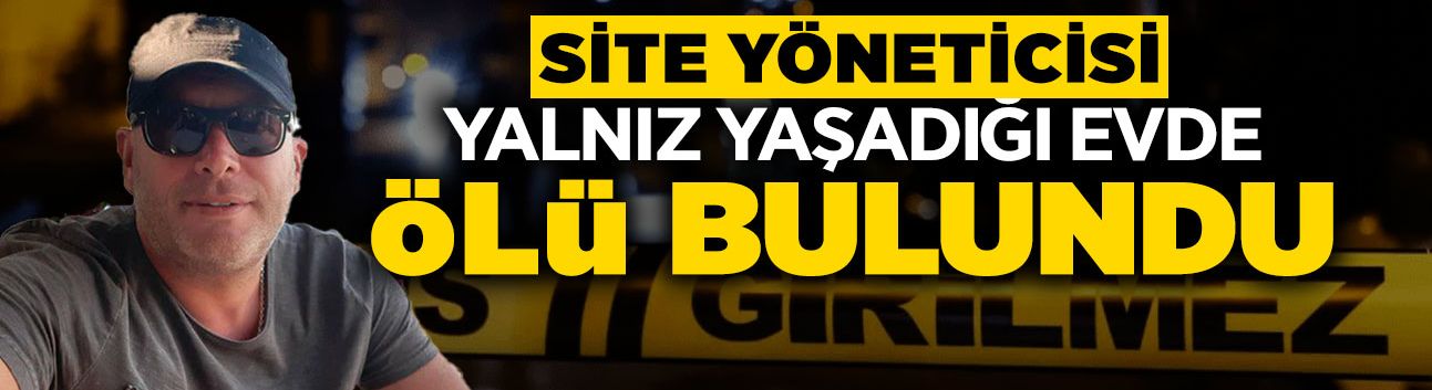 Serdivan'da Yalnız Yaşadığı Evde Ölü Bulundu