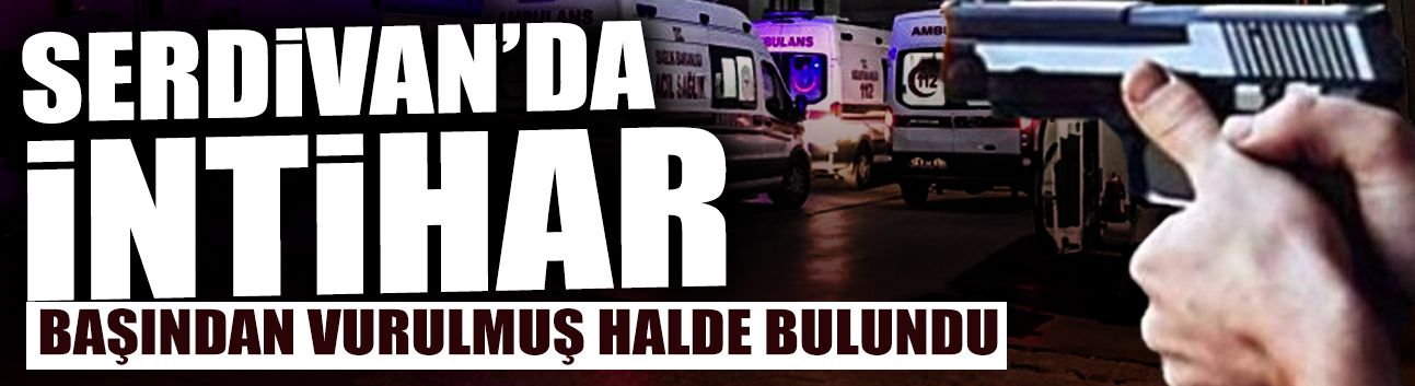 SON DAKİKA: Başından Vurulmuş Halde Bulundu!