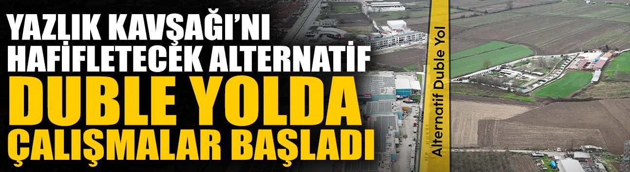 Başkan Alemdar İnceledi: Duble Yolda Çalışmalar Başladı