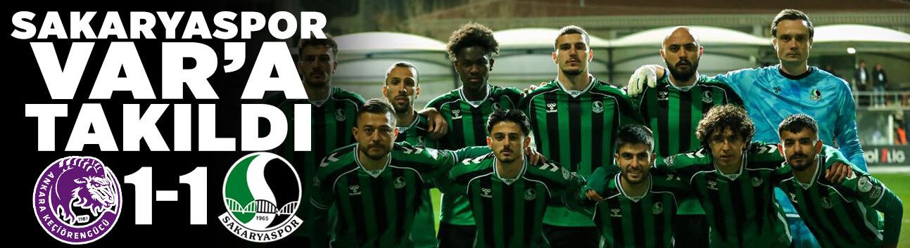 Sakaryaspor Ankara'dan 1 Puanla Dönüyor!